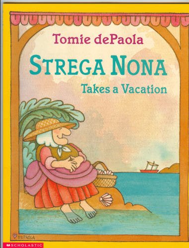 Strega Nona Takes a Vacation