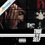 True to Self [Explicit]