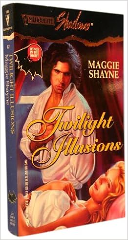 Twilight Illusions Wings In The Night Silhouette Shadows 47 Maggie Shayne 9780373270477 Amazon Com Books