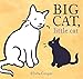 Big Cat, Little Cat: (Caldecott Honor Book)