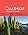 Cuadros Student Text, Volume 2: Introductory Spanish (Explore Our New Spanish 1st Editions)