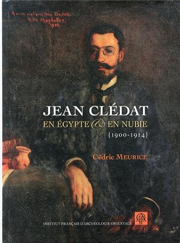 Jean Clédat en Égypte et en Nubie