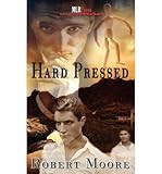 Front cover for the book Hard Pressed by Robert Moore