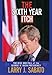 The Sixth Year Itch: The Rise and Fall of the George W. Bush Presidency - Book by Larry Sabato