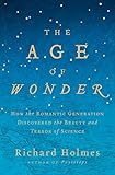 The Age of Wonder: How the Romantic Generation