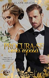 Livro Procura-se uma esposa: Livro 01 (Trilogia Procura-se)