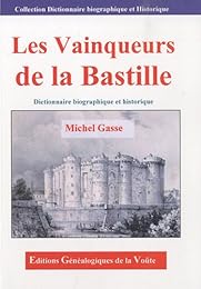 Les  vainqueurs de la Bastille