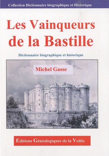 Les  vainqueurs de la Bastille