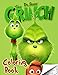 Grinch Coloring Book: Exclusive High Quality Images Inpired by Dr Seuss How Grinch Stole Christmas 2018 Movie