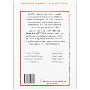 6 De Agosto De 1945: La Bomba De Hiroshima / 6 August 1945: The Bombing of Hiroshima (Fechas Para la Historia) (Spanish Edition)