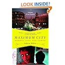Maximum City Bombay Lost And Found Suketu Mehta
