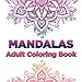Mandalas - Adult Coloring Book by 
