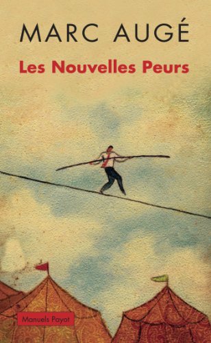 Les  nouvelles peurs