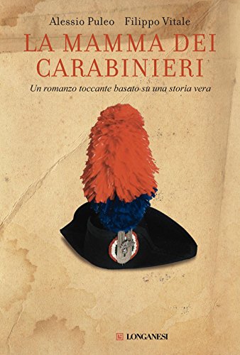 La mamma dei carabinieri (La Gaja scienza) (Italian Edition)