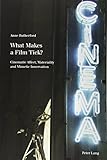 What Makes a Film Tick?: Cinematic Affect, Materiality and Mimetic Innervation (Film Cultures) by 