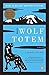 Wolf Totem: A Novel