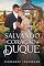 Livro Salvando o coração do Duque