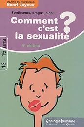 Comment c'est la sexualité ?