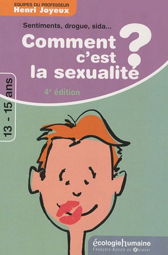 Comment c'est la sexualité ?