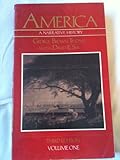 America Vol. 2 : A Narrative History, Tindall, George B. and Shi, David E., 0393961494