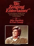 The Singing Entertainer by Cort Casady, John Davidson