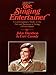 The Singing Entertainer by Cort Casady, John Davidson