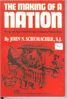 The Making of a Nation: Essays on Nineteenth-Century Filipino