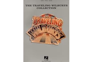 The Traveling Wilburys Collection | Piano Vocal Guitar Songbook | 25 Rock Classics by George Harrison, Jeff Lynne, Bob Dylan, Tom Petty, and Roy Orbison | Guitar Sheet Music for All Skill Levels