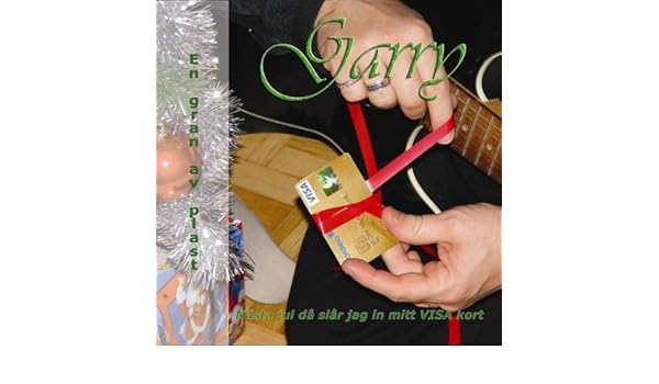Nasta Jul Da Slar Jag In Mitt Visa Kort By Garry Nilsson On Amazon