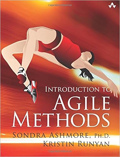 Introduction To Agile Methods Ashmore Ph D Sondra Runyan Kristin 9780321929563 Amazon Com Books