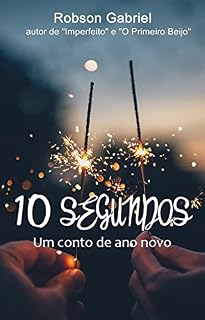 Livro 10 Segundos: Um Conto de Ano Novo