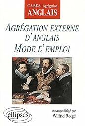 Agrégation externe d'anglais mode d'emploi