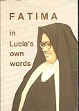 Fatima in Lucia's Own Words, Santos, Lucia, 0911218106