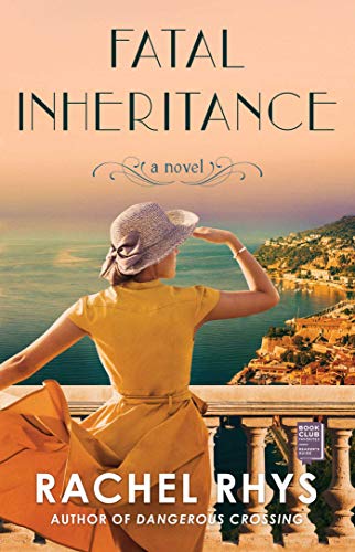 Fatal Inheritance: A Novel by Rachel Rhys