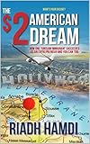The $2 Dollar American Dream: How one Tunisian immigrant succeeded as an entrepreneur and you can to by Riadh Hamdi