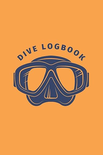 Download Dive Logbook: Customized Orange Dive Log Book For Experienced and Beginner Diver ; Diver Log For Training ; Scuba Diving Log Book ; Essential Diving ... ; Scuba Diving Lesson & Course Blank Notebook PDF