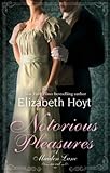 Front cover for the book Notorious Pleasures by Elizabeth Hoyt