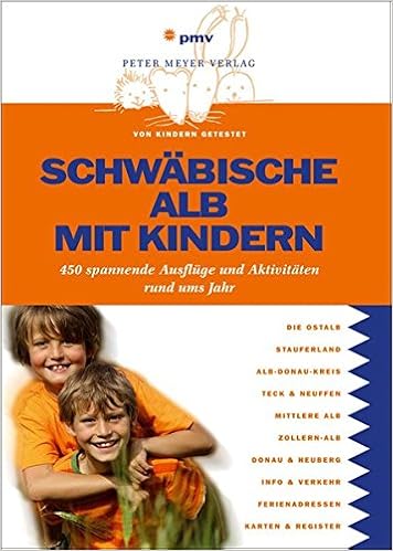 Schwabische Alb Mit Kindern 450 Spannende Ausfluge Und Aktivitaten Rund Ums Jahr Amazon De Pmv Bucher