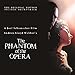 The Phantom of the Opera (Original Motion Picture Soundtrack)