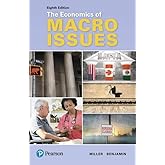Economics of Macro Issues, The (Pearson Series in Economics)