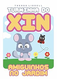 Livro Turminha do Xin - Amiguinhos no Jardim