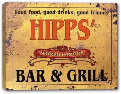 HIPPS' Family Name - MANY DESIGNS AVAILABLE - World Famous Bar &amp; Grill Gallery Wrapped Canvas Sign 3 SIZES AVAILABLE - 11" x 14"