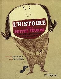 L' histoire de la petite fourmi qui voulait déplacer des montagnes