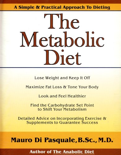 The Metabolic Diet Di Pasquale Mauro G 9780967989600 Amazon Com Books