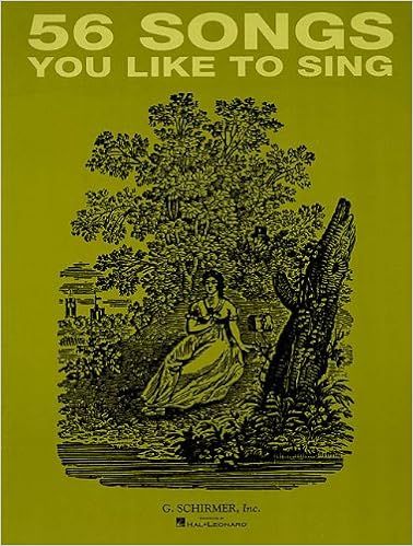 56 Songs You Like to Sing: Voice and Piano 56 Songs You Like to Sing: Voice and Piano