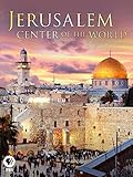 Jerusalem: Center of the World