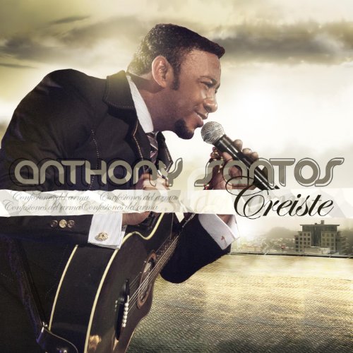 Creiste by Anthony Santos on Amazon Music