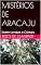 Livro MISTÉRIOS DE ARACAJU: Entre Lendas e Crimes