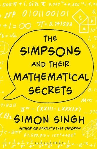 The Simpsons and Their Mathematical Secrets by Simon Singh (2014-09-25)