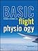 Basic Flight Physiology